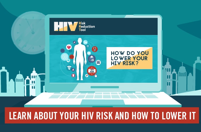 Explore Ways to Lower Your HIV Risk