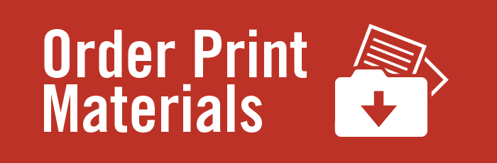 Order Print Materials