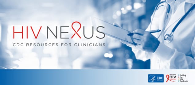 HIV NEXUS CDC Resources for Clinicians