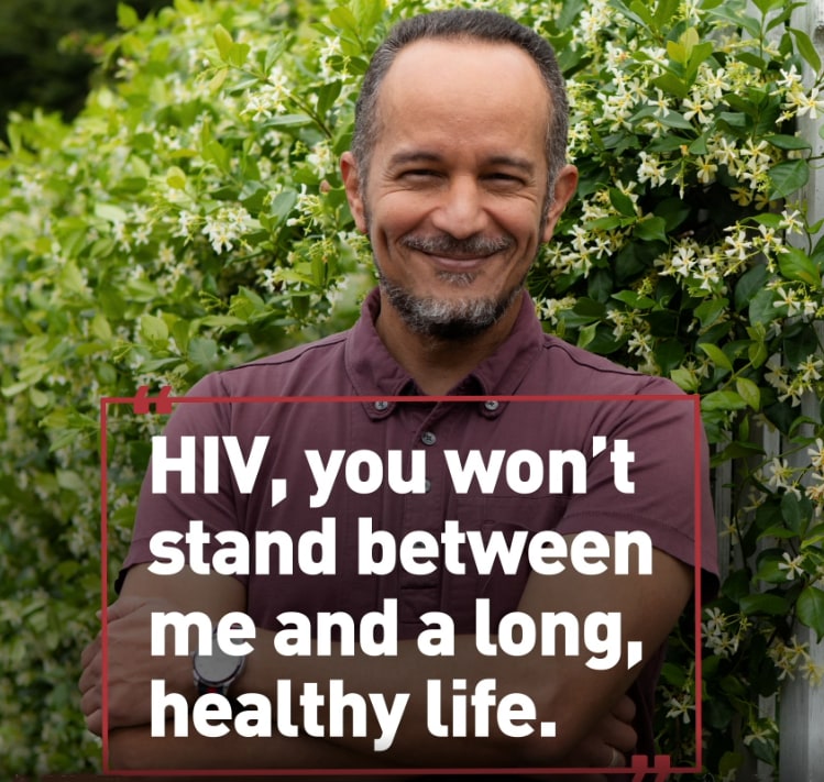 HIV, you won't stand between me and a long, healthy life.