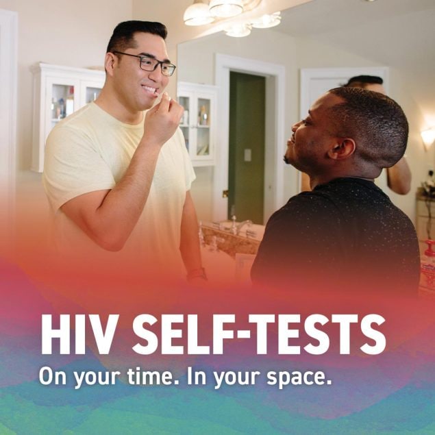 Young man using an HIV self-test with a friend’s help. “HIV self-tests... On your time. In your space.”