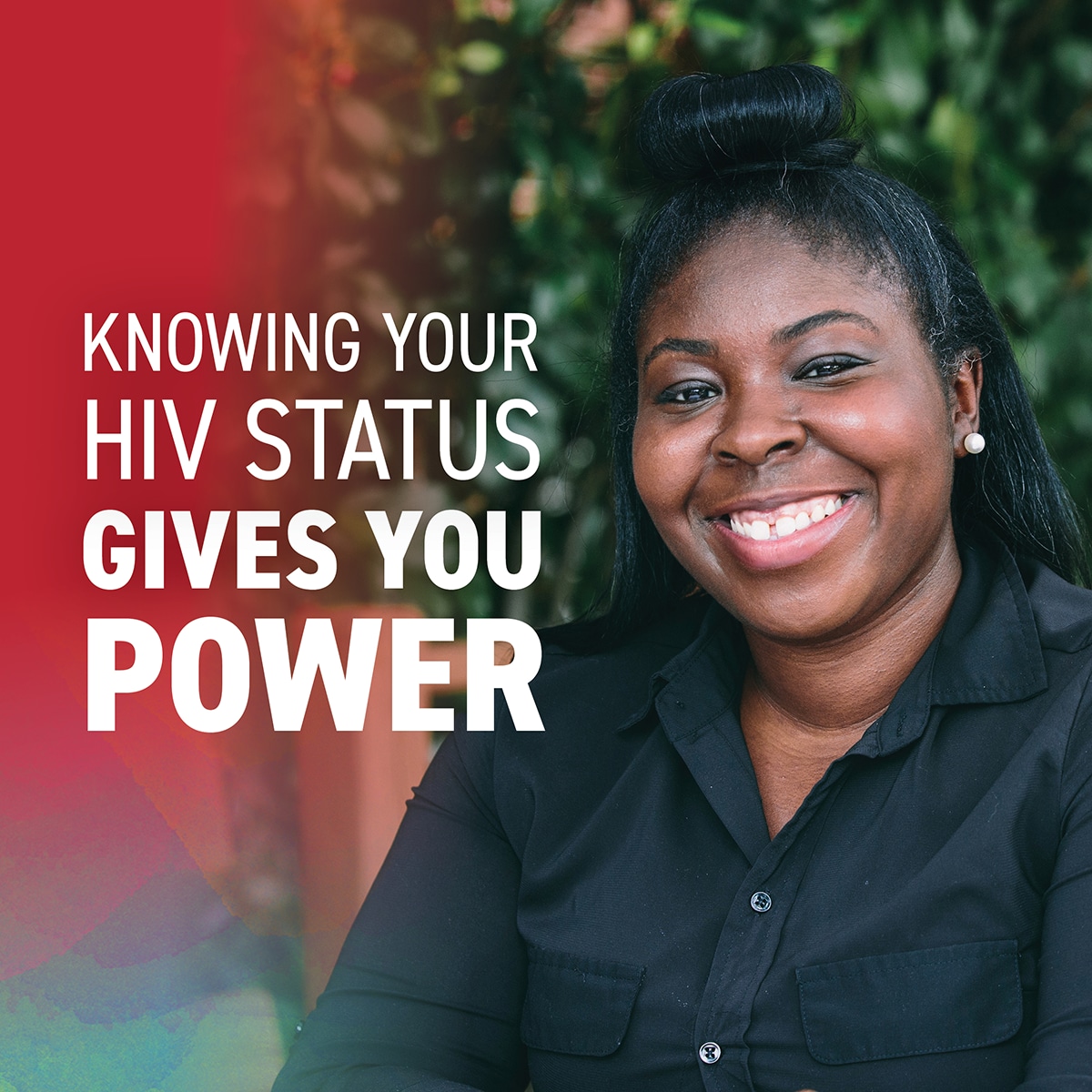 Knowing your HIV status gives you power.