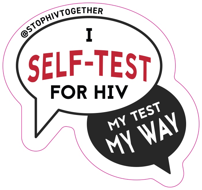 @StopHIVTogether - I self-test for HIV. My test, my way.