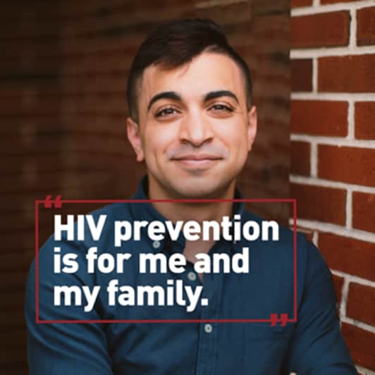 HIV prevention is for me and my family.