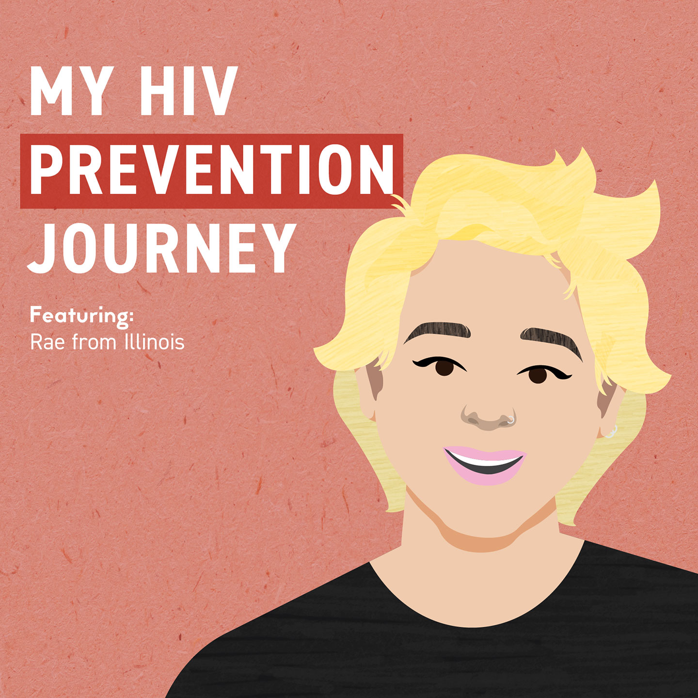 Person smiling. My HIV Prevention Journey. Featuring: Rae from Illinois