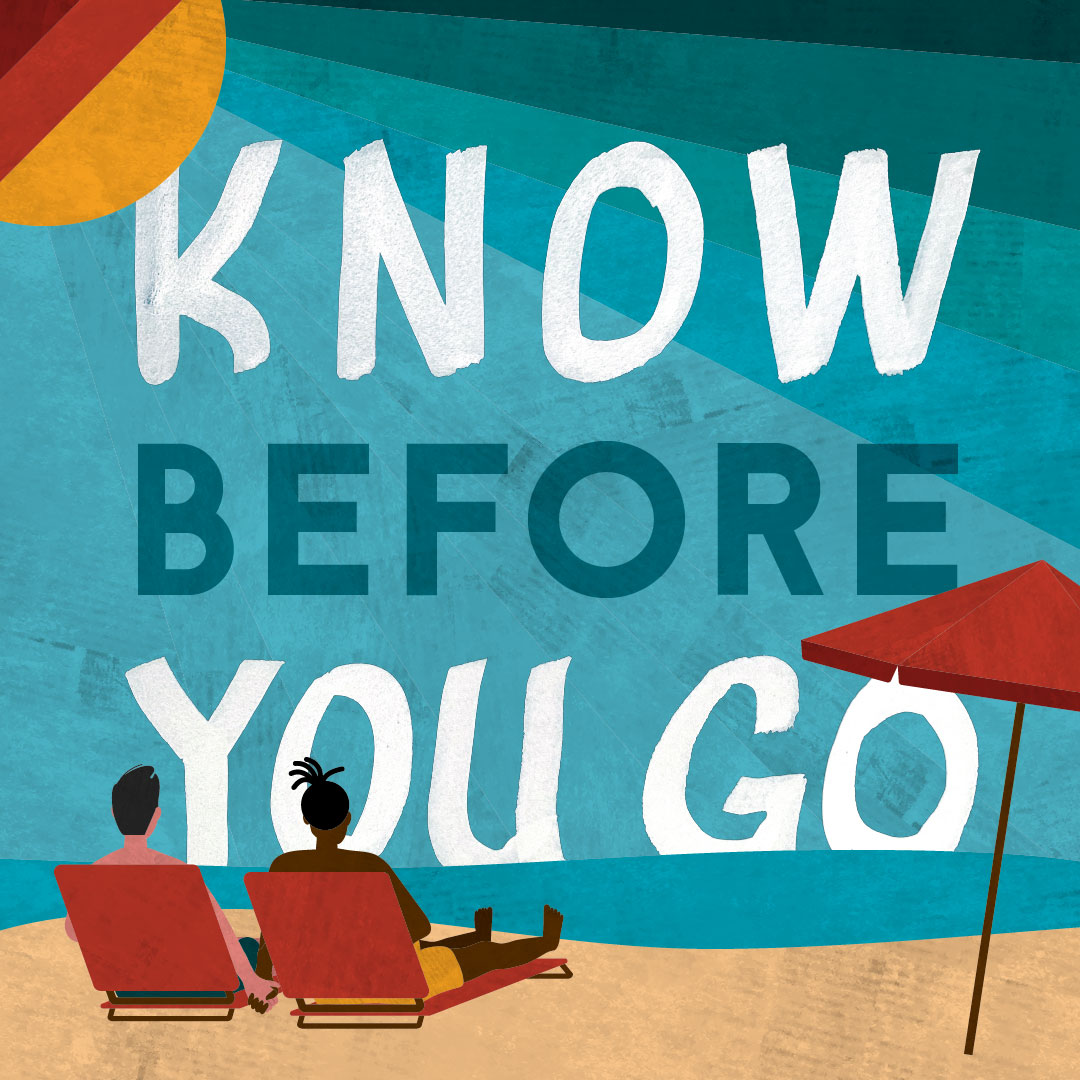 Image of two people sitting at the beach with text: Know before you go.