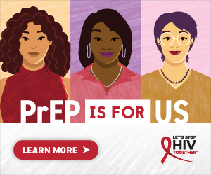 PrEP &ndash; It is for us too