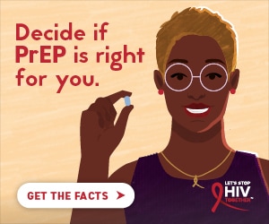 Decide If PrEP is Right For You