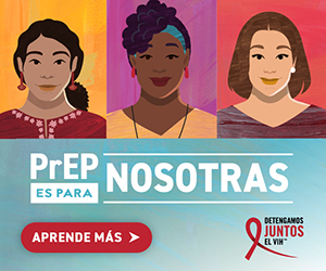 PrEP es para nosotras. Aprenda mas.