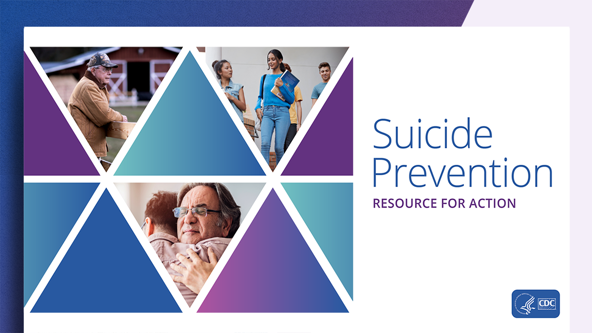Suicide Prevention Resource for Action | Suicide Prevention | CDC