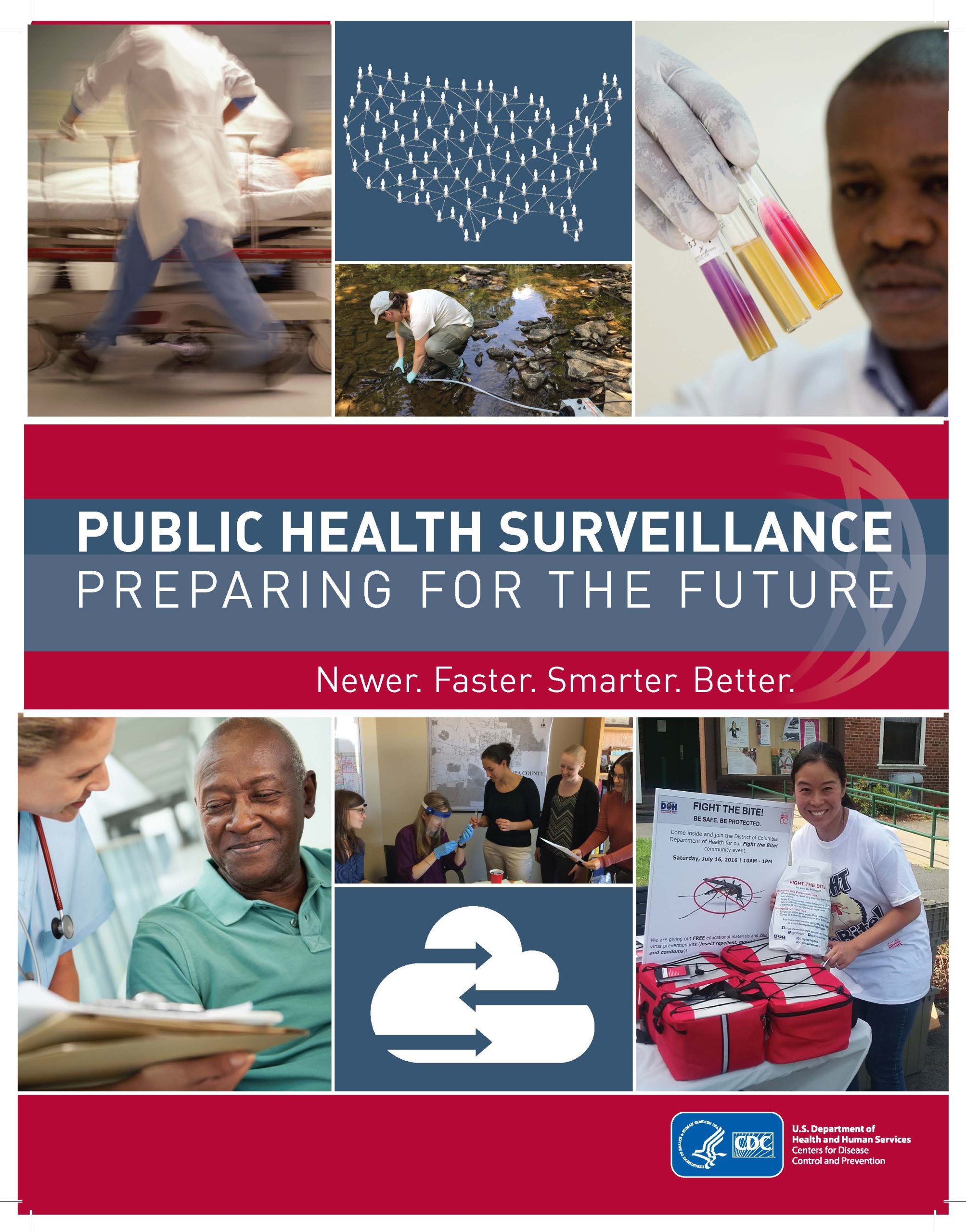 Public health surveillance preparing for the future: newer. faster. smarter. better. 2014-2018.