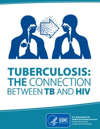 Tuberculosis - The Connection between TB and HIV (The AIDS Virus) - PDF file