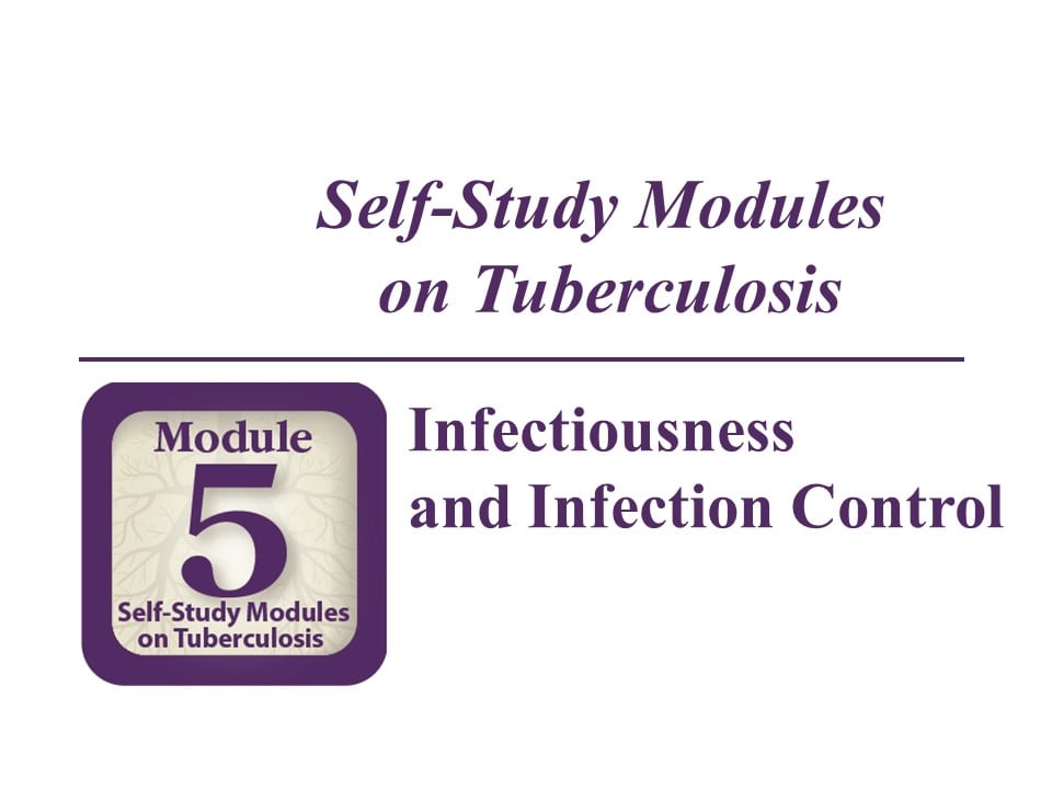 Module 5: Infectiousness and Infection Control