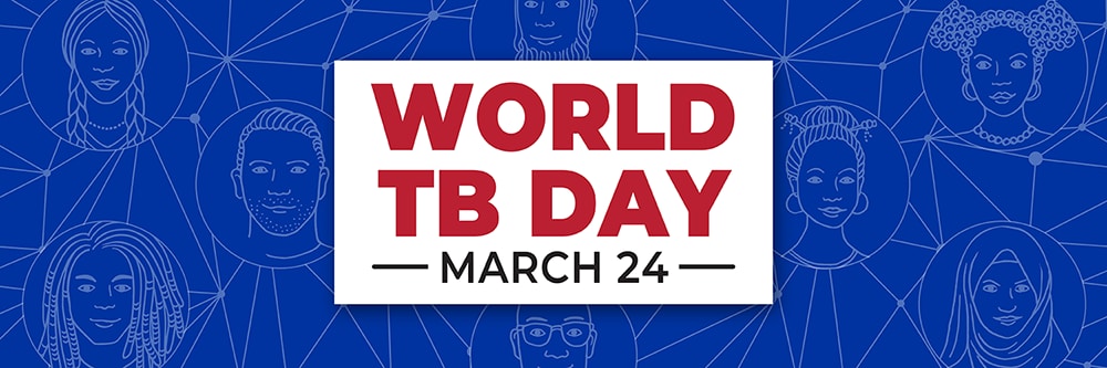 World TB Day, March 24