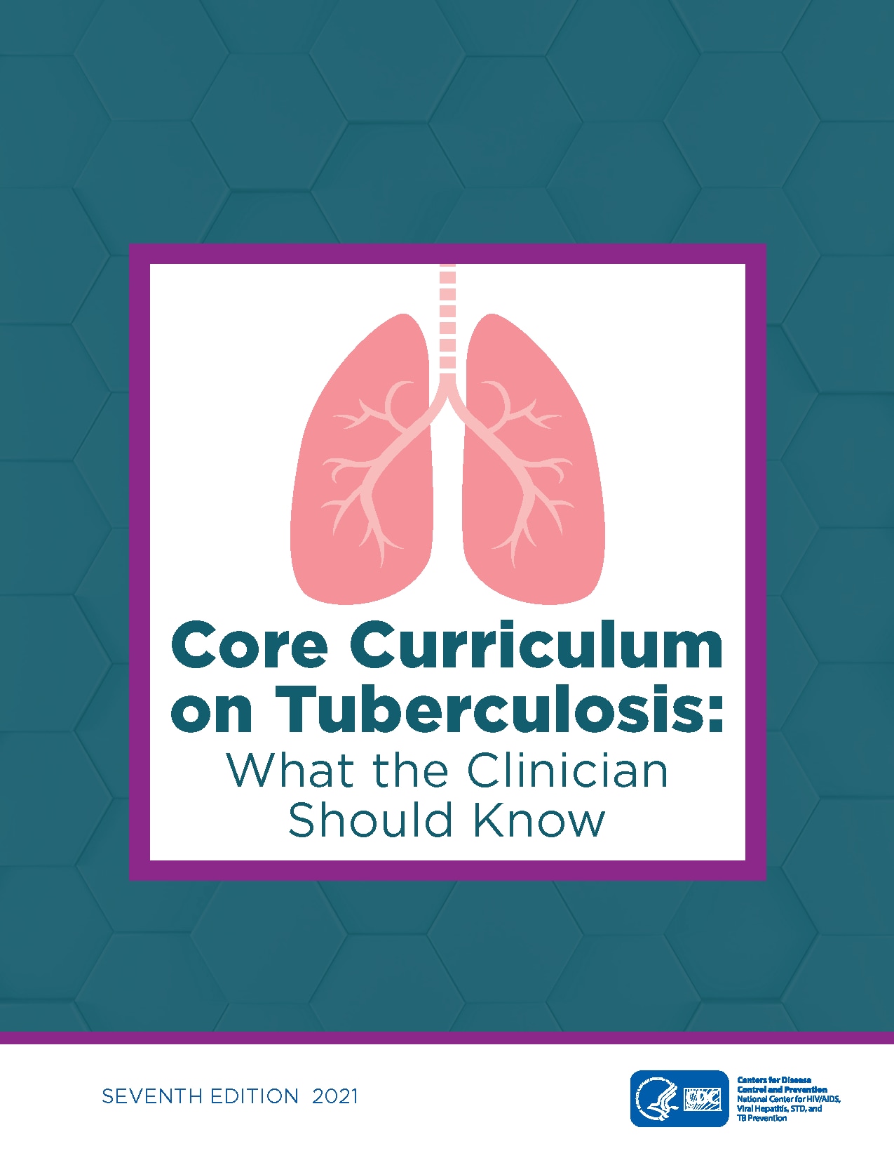 Pink lungs are in a white box on a green background with "Core Curriculum on Tuberculosis: What the Clinician Should Know"