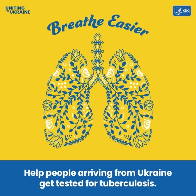 Illustration of lungs in Ukrainian folk art style. Content reads:  Breathe Easier. Help people arriving from Ukraine get tested for tuberculosis.