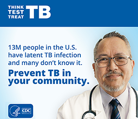 Graphic with a doctor and a statistic that reads "13M people in the U.S. have latent TB infection, and many don't know it."