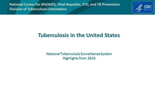 Tuberculosis in the United States—National Tuberculosis Surveillance System, Highlights from 2016. This slide set was prepared by the Division of Tuberculosis Elimination, National Center for HIV/AIDS, Viral Hepatitis, STD, and TB Prevention (NCHHSTP), Centers for Disease Control and Prevention (CDC), U.S. Department of Health and Human Services (HHS). It provides trends for the recent past and highlights data collected through the National Tuberculosis Surveillance System for 2016. Since 1953, through the cooperation of state and local health departments, CDC has collected information on newly reported cases of tuberculosis (TB) disease in the United States. The data presented here were collected by the revised TB case report introduced in 2009. Each individual TB case report (Report of Verified Case of Tuberculosis, or RVCT) is submitted electronically to CDC. The data for this slide set are based on updates received by CDC as of June 21, 2017. All case counts and rates for years 1993–2016 have been updated.