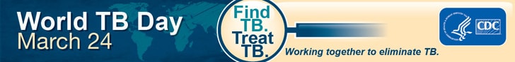 Find TB. Treat TB. World TB Day, March 24. https://www.cdc.gov/tb/events/WorldTBDay/default.htm