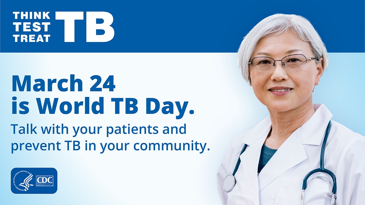 Think. Test. Treat. March 24th is World TB Day