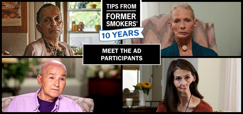 Tips From Former Smokers - Meet the Participants