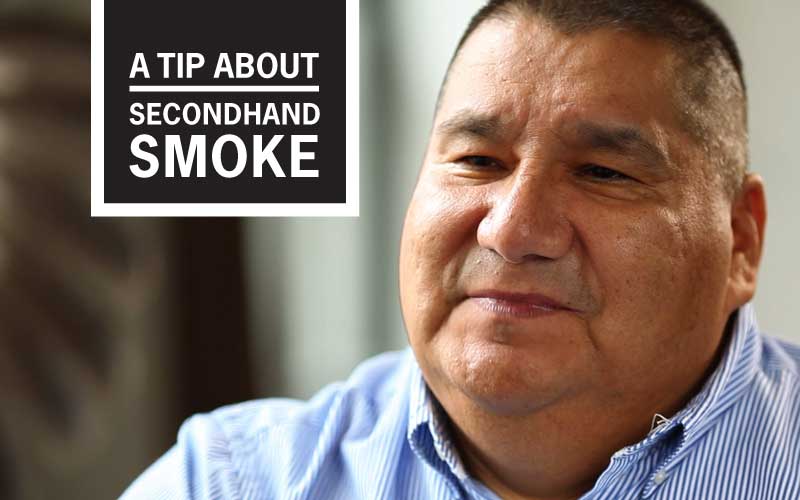 Nathan’s “I never smoked a day in my life!” Story - A Tip About Secondhand Smoke