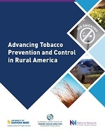 Advancing Tobacco Prevention and Control in Rural America