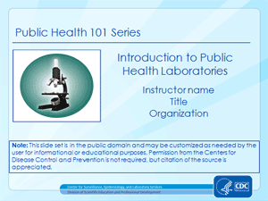 Cover slide for Introduction to Public Health Laboratories presentation