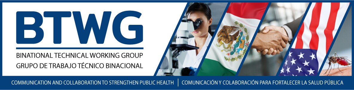 Collage banner with US and Mexico flags, scientist, handshake, and mosquito; plus text/tagline underneath that reads ‘Communication and Collaboration to Strengthen Public Health’