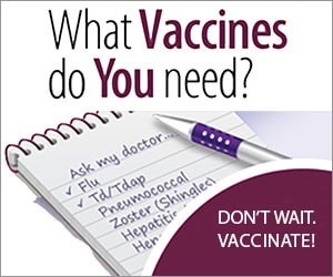 Do you know which adult vaccines you need? Take the quiz. Don't wait. Vaccinate!