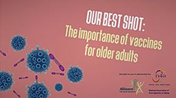 Our Best Shot: The importance of vaccines for older adults