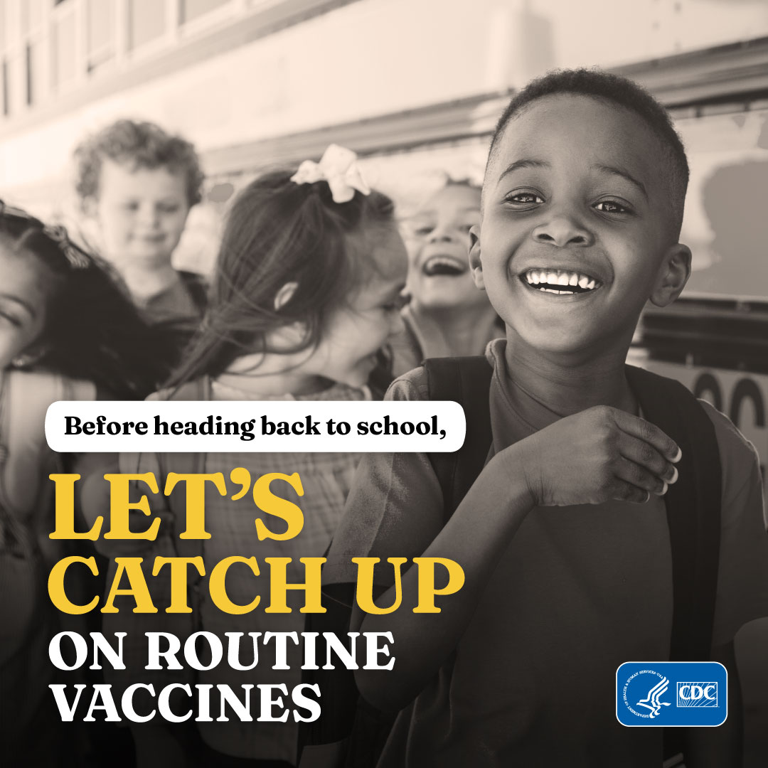 Group of kids at school smiling. Text: Before heading back to school, let’s catch up on routine vaccines.