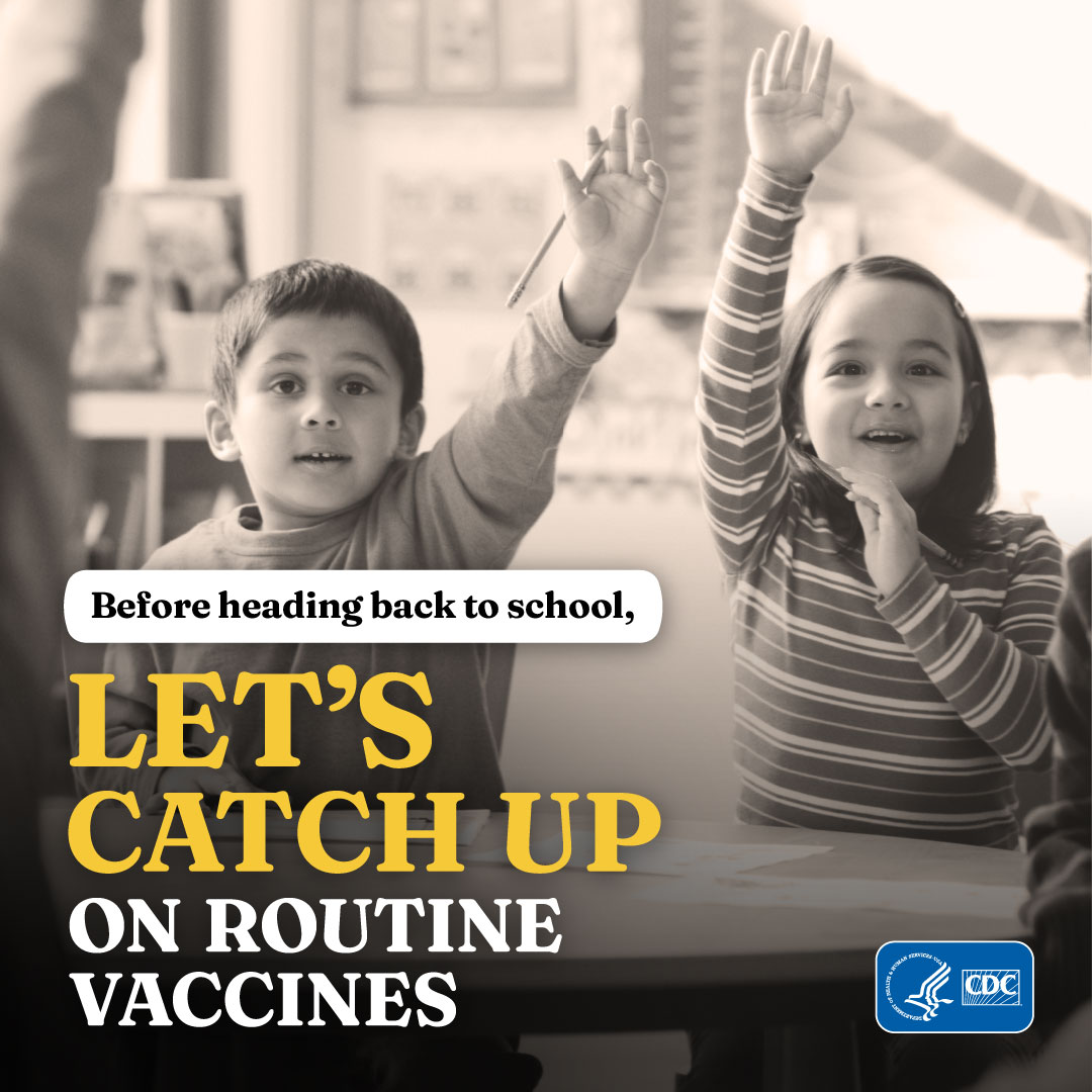 Two kids raising hands in class. Text: Before heading back to school, let’s catch up on routine vaccines.