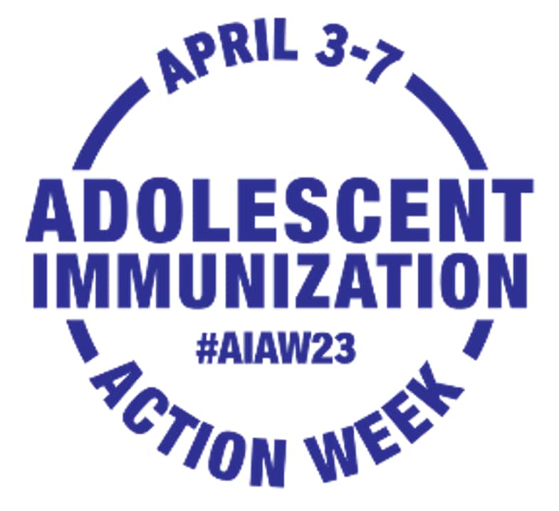 Adolescent Immunization Action Week, April 3-7. #AIAW23