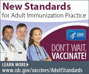 Standards for Adult Immunization Practice.
