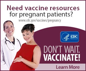 Vaccine Resources for Pregnant Patients.