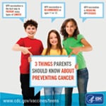 Tres cosas sobre la prevención del cáncer que los padres deben saber