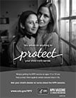 HPV poster: You would do anything to protect your child from cancer. (mother and child)