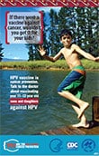 HPV Vaccine - Cancer Prevention for Boys / Summer.