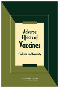 Adverse Effects of Vaccines - Evidence and Causality
