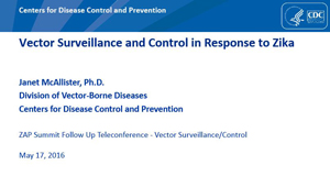  Vector Surveillance and Control in Response to Zika